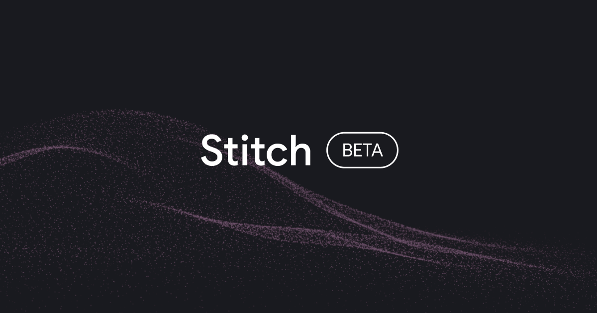 Stitch (Stitch 2.0 by Google) homepage